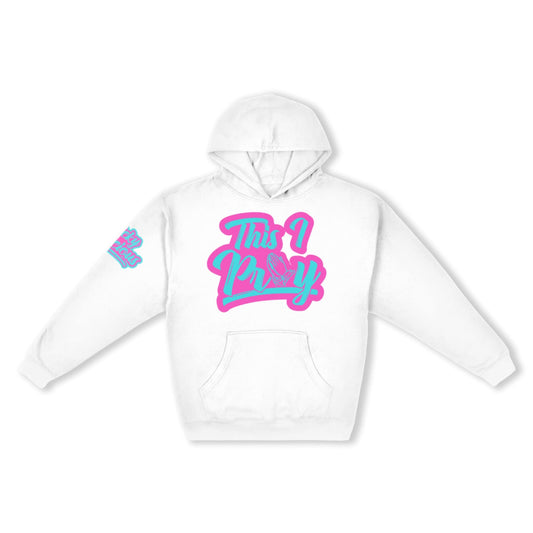 This I Pray Hoodie